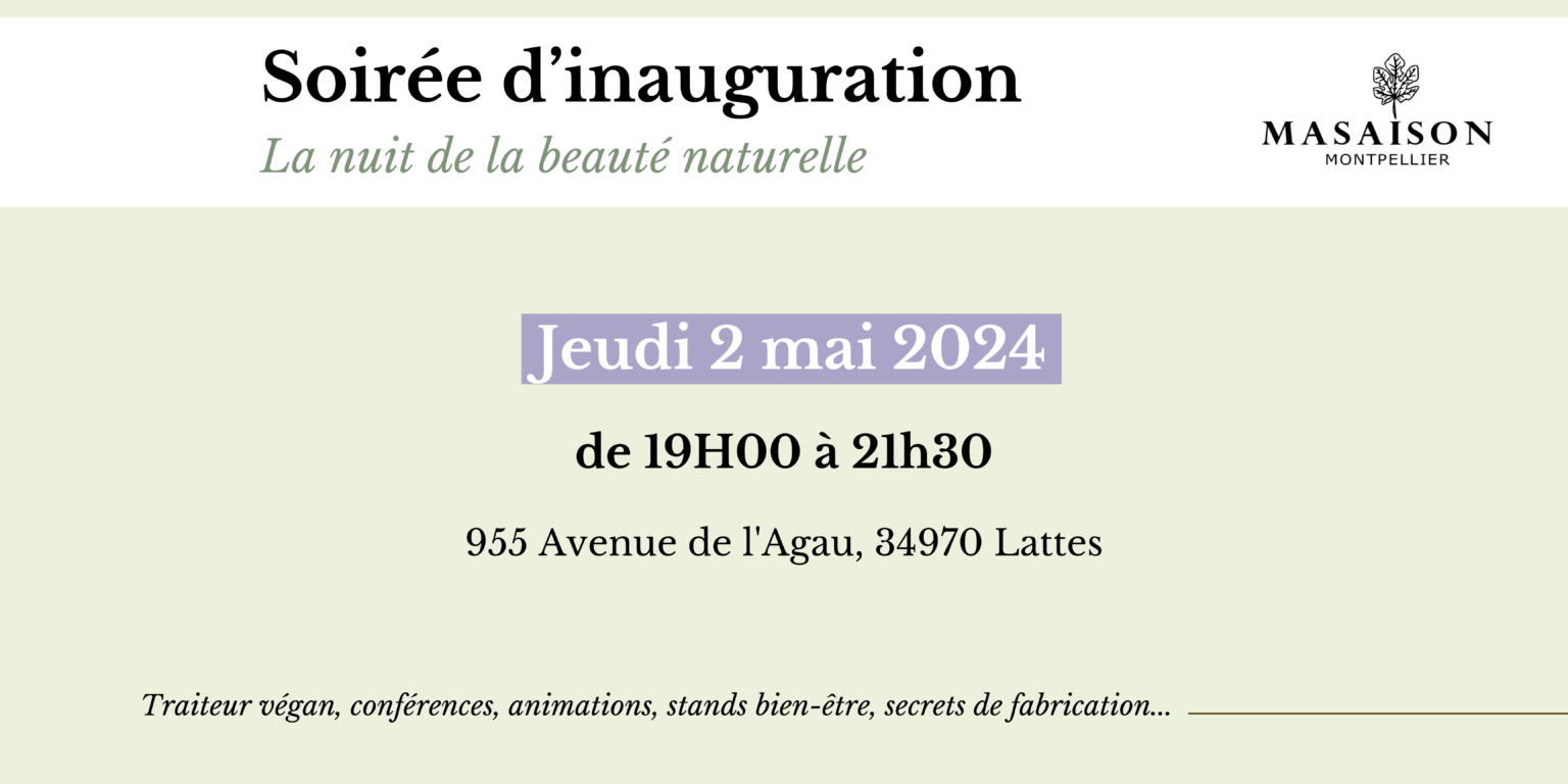 Soirée d'inauguration Masaison Montpellier Lattes